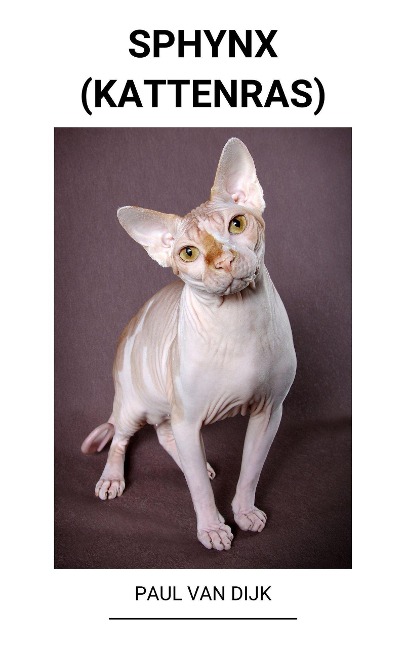 Sphynx (Kattenras) - Paul van Dijk