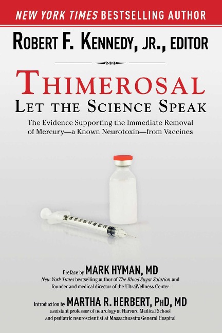 Thimerosal: Let the Science Speak - 