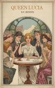 Cover-Bild zum Titel 'Queen Lucia' von 'Edward Frederic Benson'