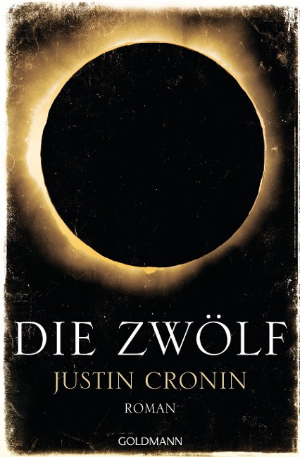 Die Zwölf - Justin Cronin