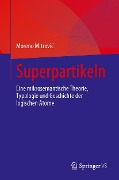 Cover-Bild zum Titel 'Superpartikeln' von 'Moreno Mitrovic'