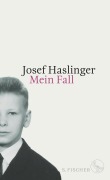 Cover-Bild zum Titel 'Mein Fall' von 'Josef Haslinger'