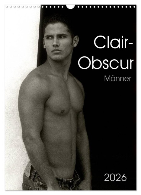 Clair-Obscur Männer 2026 (Wandkalender 2026 DIN A3 hoch), CALVENDO Monatskalender - Malestockphoto Malestockphoto