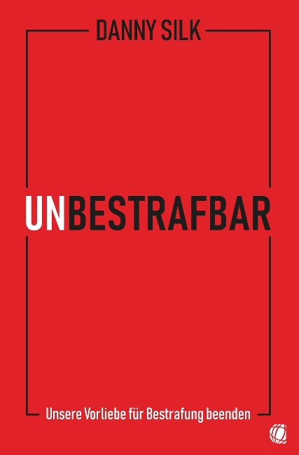 Unbestrafbar - Danny Silk