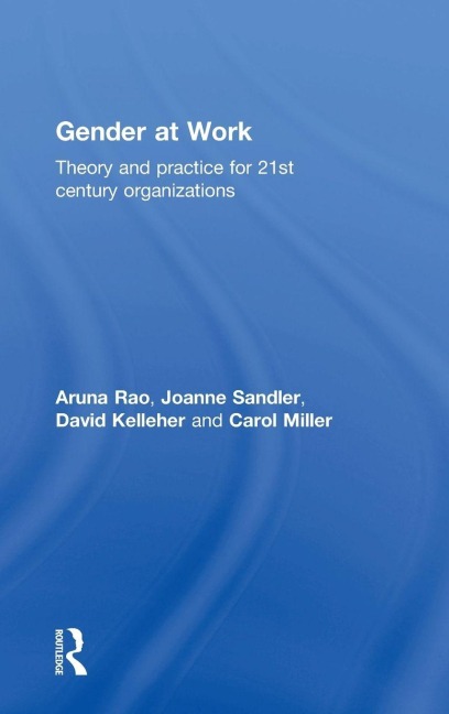 Gender at Work - Aruna Rao, David Kelleher, Joanne Sandler