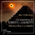 Cover-Bild zum Titel 'Los misterios de Roberta Lamoretti' von 'Map Valderrama'