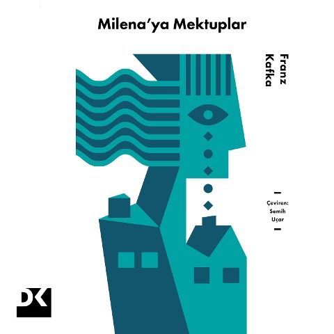 Milena'ya Mektuplar - Franz Kafka