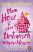 Cover-Bild zum Titel 'Mein Herz ist vom Umtausch ausgeschlossen' von 'Sophia Money-Coutts'