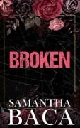 Cover-Bild zum Titel 'Broken' von 'Samantha Baca'