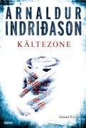 Cover-Bild zum Titel 'Kältezone' von 'Arnaldur Indriðason'
