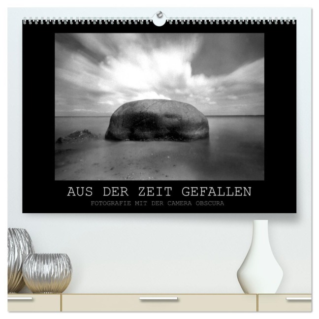 Aus der Zeit gefallen - Fotografie mit der Camera Obscura (hochwertiger Premium Wandkalender 2026 DIN A2 quer), Kunstdruck in Hochglanz - Manfred Haupthoff