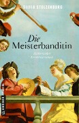 Cover-Bild zum Titel 'Die Meisterbanditin' von 'Silvia Stolzenburg'