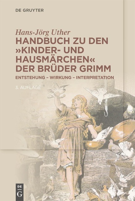 Handbuch zu den 'Kinder- und Hausmärchen' der Brüder Grimm - Hans-Jörg Uther