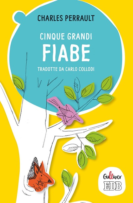 Cinque grandi fiabe tradotte da Carlo Collodi - Charles Perrault