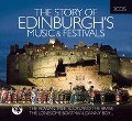 The Story Of Edinburgh s Music & Festivals - Various