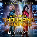 War on a Thousand Fronts - M. D. Cooper