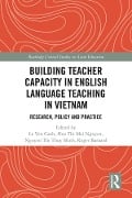 Cover-Bild zum Titel 'Building Teacher Capacity in English Language Teaching in Vietnam' von ''