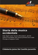 Cover-Bild zum Titel 'Storia della musica occidentale' von 'Cildeberto Jaime Del Castillo Jaramillo'