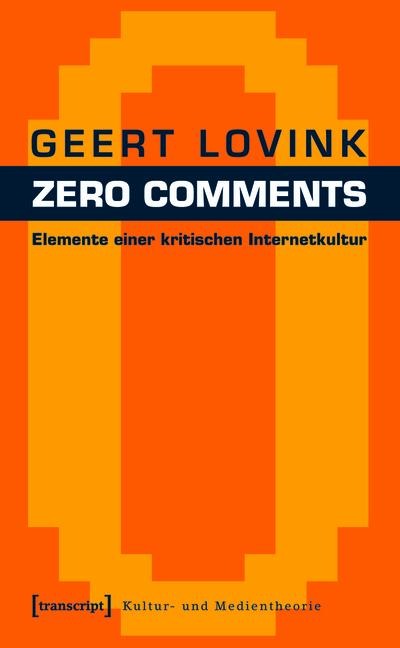 Zero Comments - Geert Lovink