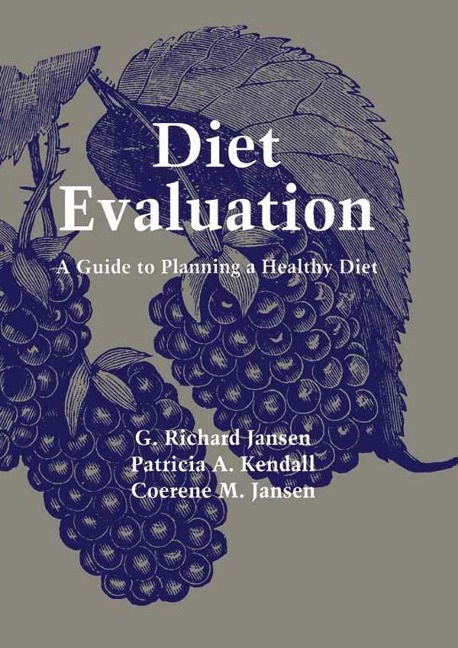 Diet Evaluation - G. Richard Jansen, Coerene M. Jansen, Patricia A. Kendall