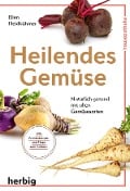 Cover-Bild zum Titel 'Heilendes Gemüse' von 'Ellen Heidböhmer'