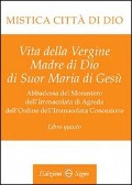 Cover-Bild zum Titel 'Mistica città di Dio. Libro quinto' von 'Maria D'Agreda'