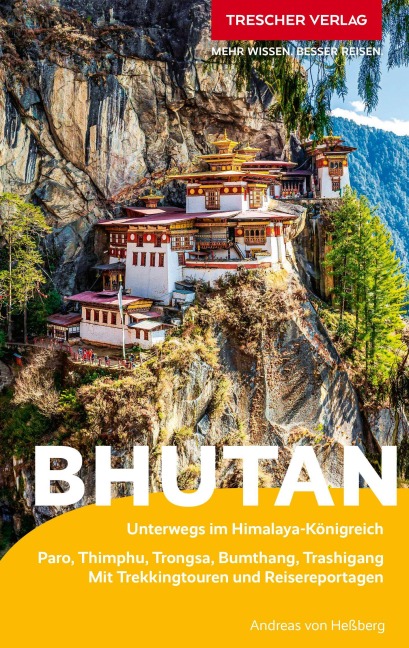 TRESCHER Reiseführer Bhutan - Andreas von Heßberg