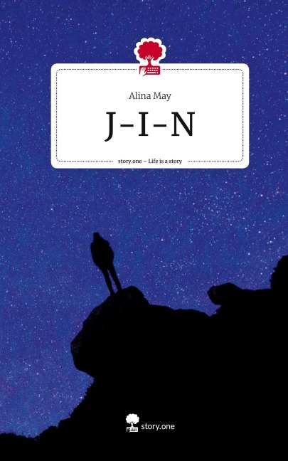 J-I-N. Life is a Story - story.one - Alina May