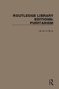 Cover-Bild zum Titel 'Routledge Library Editions: Puritanism' von 'Authors Various'