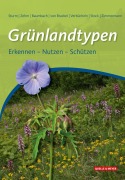 Cover-Bild zum Titel 'Grünlandtypen' von 'Peter Sturm, Frank Zimmermann, Andreas Zehm, Henryk Baumbach, Wolfgang von Brackel'