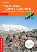 Cover-Bild zum Titel 'Kilimandscharo - Aufs weiße Dach Afrikas' von 'Nils Wiesner'