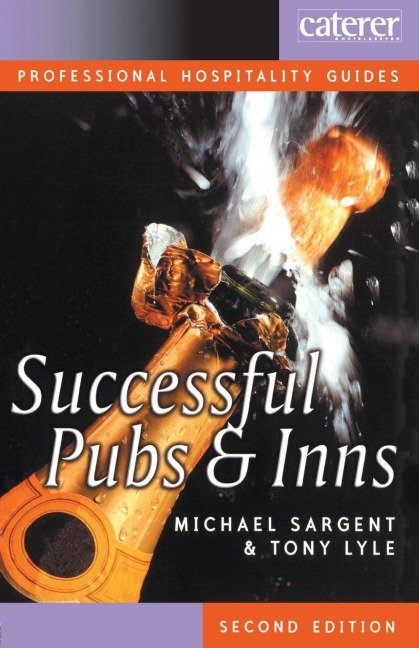 Successful Pubs and Inns - Michael Sargent, Tony Lyle