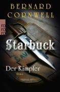 Cover-Bild zum Titel 'Starbuck: Der Kämpfer' von 'Bernard Cornwell'