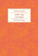Cover-Bild zum Titel 'Jeder Tag ein Segen' von 'Anselm Grün'