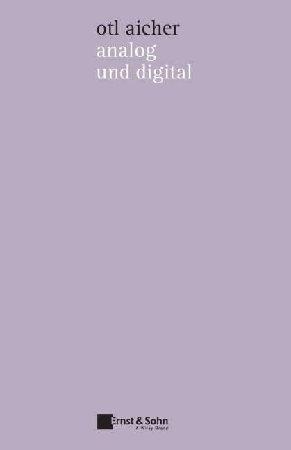 analog und digital - Otl Aicher