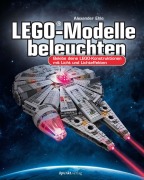 Cover-Bild zum Titel 'LEGO®-Modelle beleuchten' von 'Alexander Ehle'