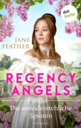 Cover-Bild zum Titel 'Regency Angels - Die unwiderstehliche Spionin' von 'Jane Feather'