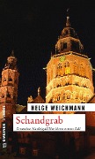 Cover-Bild zum Titel 'Schandgrab' von 'Helge Weichmann'