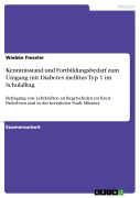 Cover-Bild zum Titel 'Kenntnisstand und Fortbildungsbedarf zum Umgang mit Diabetes mellitus Typ 1 im Schulalltag' von 'Wiebke Fieseler'