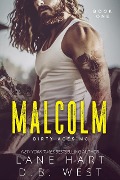 Cover-Bild zum Titel 'Malcolm (Dirty Aces MC, #1)' von 'Lane Hart, D. B. West'