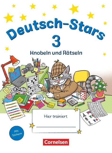 Deutsch-Stars 3. Schuljahr. Knobeln und Rätseln - Übungsheft. Mit Lösungen - Ursula von Kuester, Annette Webersberger