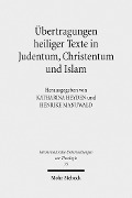 Cover-Bild zum Titel 'Übertragungen heiliger Texte in Judentum, Christentum und Islam' von ''