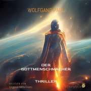 Cover-Bild zum Titel 'Der GottMenschMacher' von 'Wolfgang Paul'