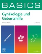 Cover-Bild zum Titel 'BASICS Gynäkologie und Geburtshilfe' von 'Stefanie Weber'