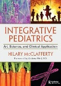 Cover-Bild zum Titel 'Integrative Pediatrics' von 'Hilary McClafferty'