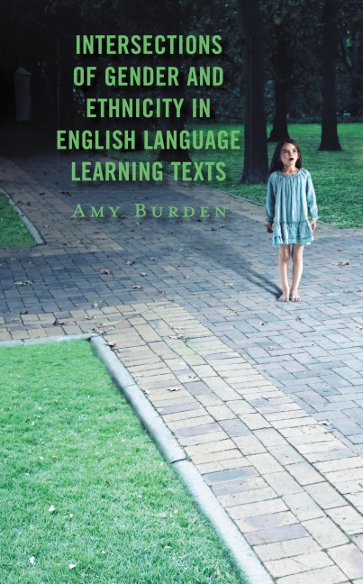 Intersections of Gender and Ethnicity in English Language Learning Texts - Amy Burden