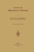 Cover-Bild zum Titel 'Leitfaden der allgemeinen Chirurgie' von 'Georg Magnus'