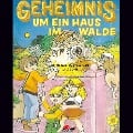 Enid Blyton, Geheimnis um ein Haus im Walde - Enid Blyton, Peter Lach