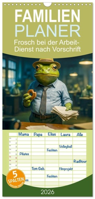 Familienplaner 2026 - Frosch bei der Arbeit- Dienst nach Vorschrift mit 5 Spalten (Wandkalender, 21 x 45 cm) CALVENDO - Danny Elskamp