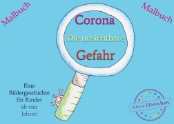 Cover-Bild zum Titel 'Corona - Die unsichtbare Gefahr' von 'Alina Jähnichen'